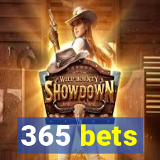 365 bets